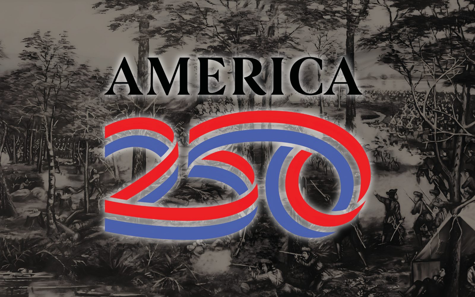 America’s 250th Anniversary